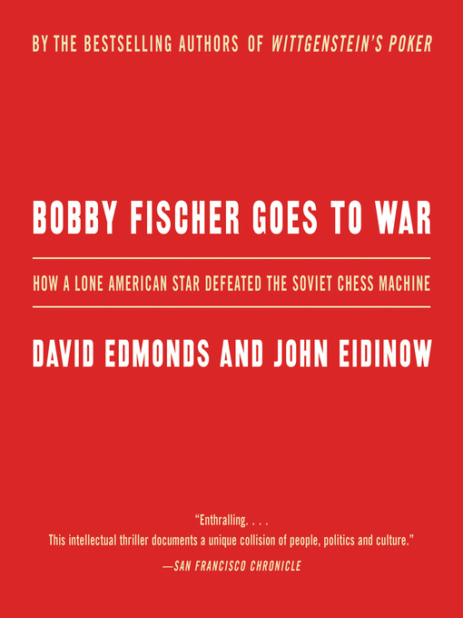 Title details for Bobby Fischer Goes to War by David Edmonds - Available